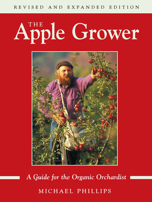 Title details for The Apple Grower by Michael Phillips - Available